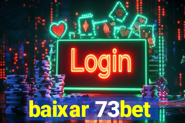 baixar 73bet